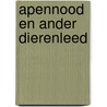 Apennood en ander dierenleed door Y. Gastelaars