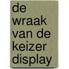 De wraak van de Keizer display door Simon de Waal