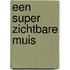 Een super zichtbare muis