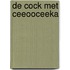 De Cock met ceeooceeka