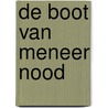 De boot van meneer Nood door J. Yeoman