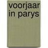 Voorjaar in parys door Lyn
