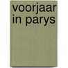 Voorjaar in parys by Lyn