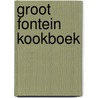 Groot fontein kookboek by Lotgering Hillebrand