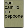 Don camillo en peppone by Giovannino Guareschi