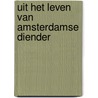 Uit het leven van amsterdamse diender door A.C. Baantjer