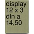 Display 12 x 3 dln a 14,50