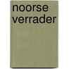Noorse verrader door Lanser