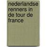 Nederlandse renners in de tour de france door Eyle