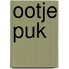 Ootje puk door Ursel Scheffler