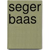 Seger baas door Breedveld