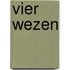 Vier wezen