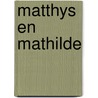 Matthys en mathilde door Grun