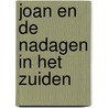 Joan en de nadagen in het zuiden door Thyssen