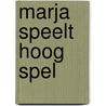 Marja speelt hoog spel door Eerdmans