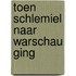Toen schlemiel naar warschau ging