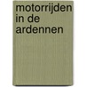 Motorrijden in de Ardennen