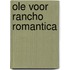 Ole voor Rancho Romantica