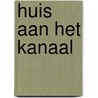 Huis aan het kanaal by Kloet