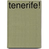 Tenerife! door H. Elsinck