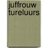 Juffrouw Tureluurs