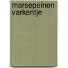 Marsepeinen varkentje by Russell Hoban