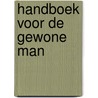 Handboek voor de gewone man by Jaap Spaans