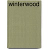 Winterwood door Philip Eden