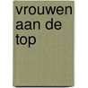 Vrouwen aan de top by Wallach