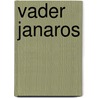 Vader janaros door Kazantzakis