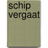 Schip vergaat