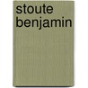 Stoute Benjamin door De Brab