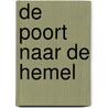 De poort naar de hemel door Makyo