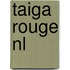 Taiga rouge nl