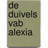De duivels vab Alexia by Ers