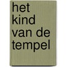Het kind van de tempel door L. de Gieter