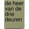 De Heer van de drie deuren by L. de Gieter