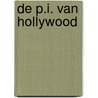 De P.I. van Hollywood by P. Berthet