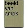 Beeld van Amok door D. Conrad