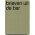 Brieven uit de bar