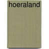 Hoeraland door Tronchet