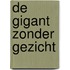 De gigant zonder gezicht