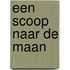 Een scoop naar de maan