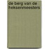 De berg van de heksenmeesters