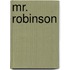 Mr. Robinson