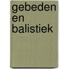 Gebeden en balistiek by Tome