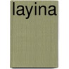 Layina by P. DuBois