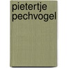 Pietertje Pechvogel door A. Geerts