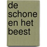 De Schone en het Beest door F. Gilson