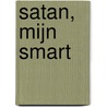 Satan, mijn smart door Renaud